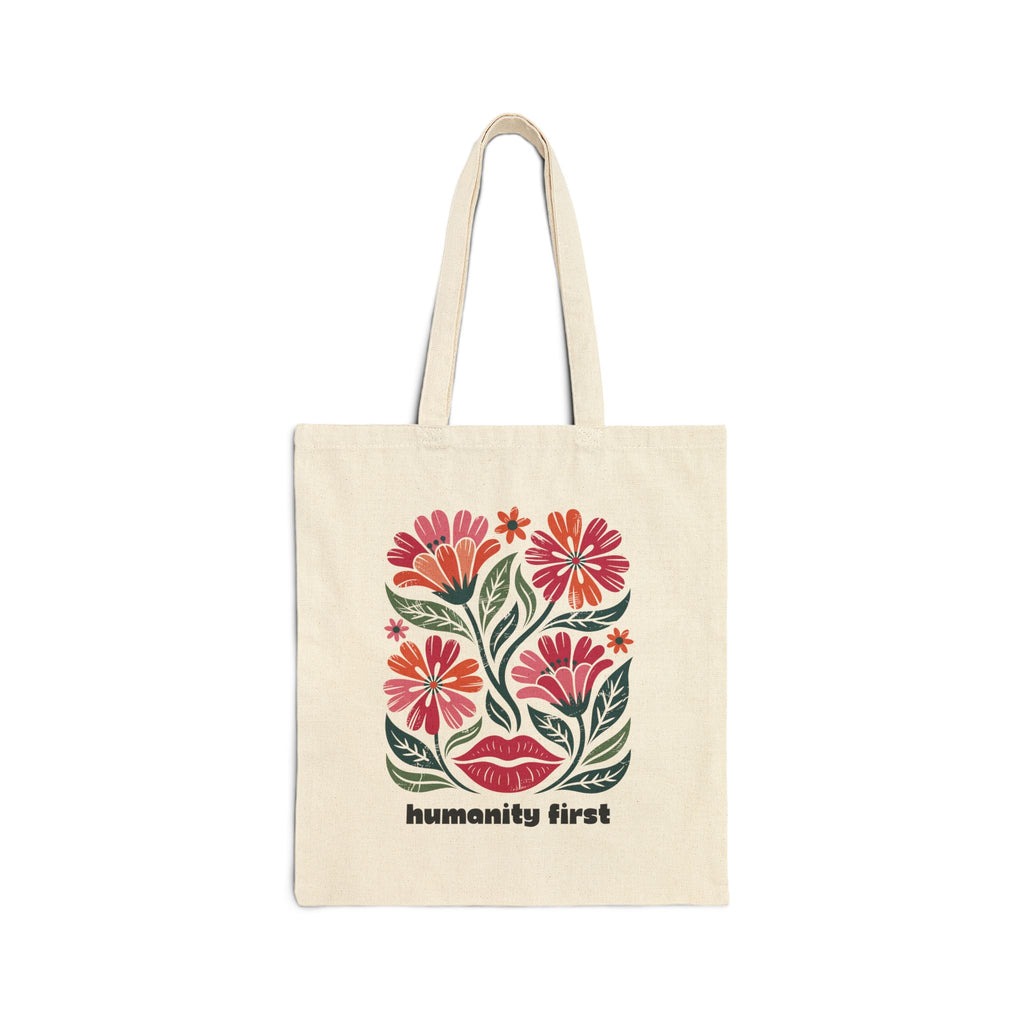 Humanity First Floral Tote Bag | Natural Canvas Reusable Bag | Social Justice Art Tote | Progressive Values Gift | Ethical Everyday Carry