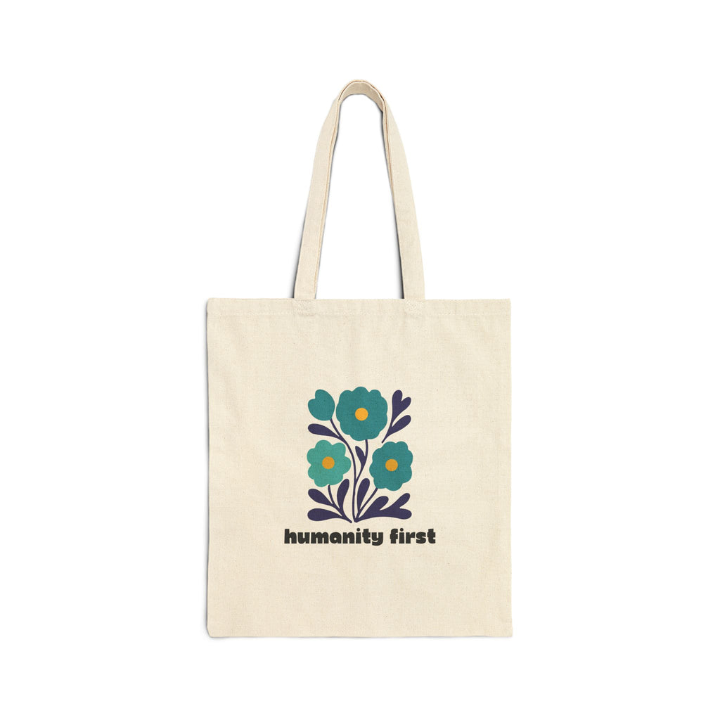 Humanity First Tote Bag – Floral Canvas Tote with Positive Message | Ethical Statement Bag | Reusable Everyday Market & Library Tote