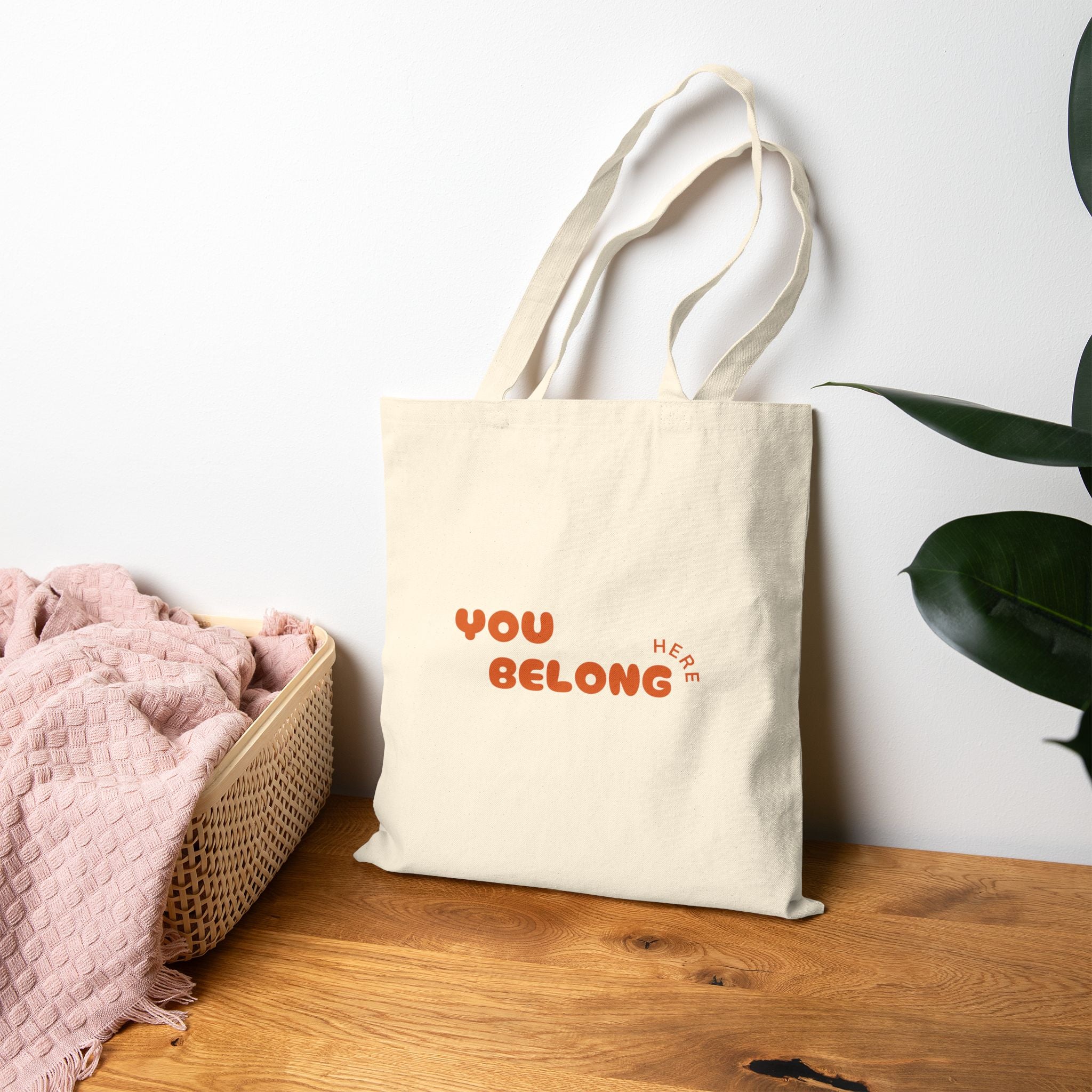 You Belong Here Tote Bag | Inclusive Canvas Tote | Affirmation Gift | Kindness & Belonging Reusable Bag
