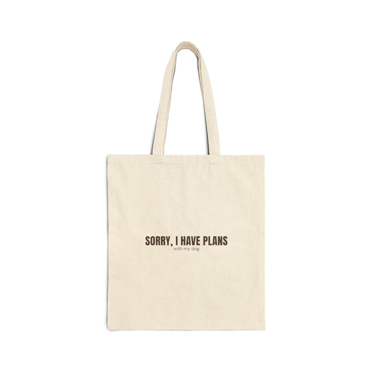 Sorry I Have Plans Tote Bag