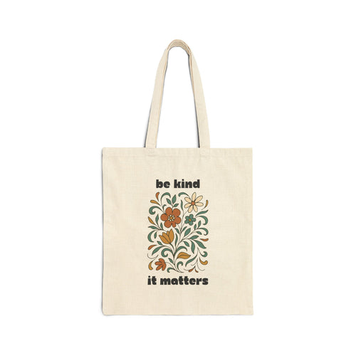 Be Kind, It Matters Floral Tote Bag