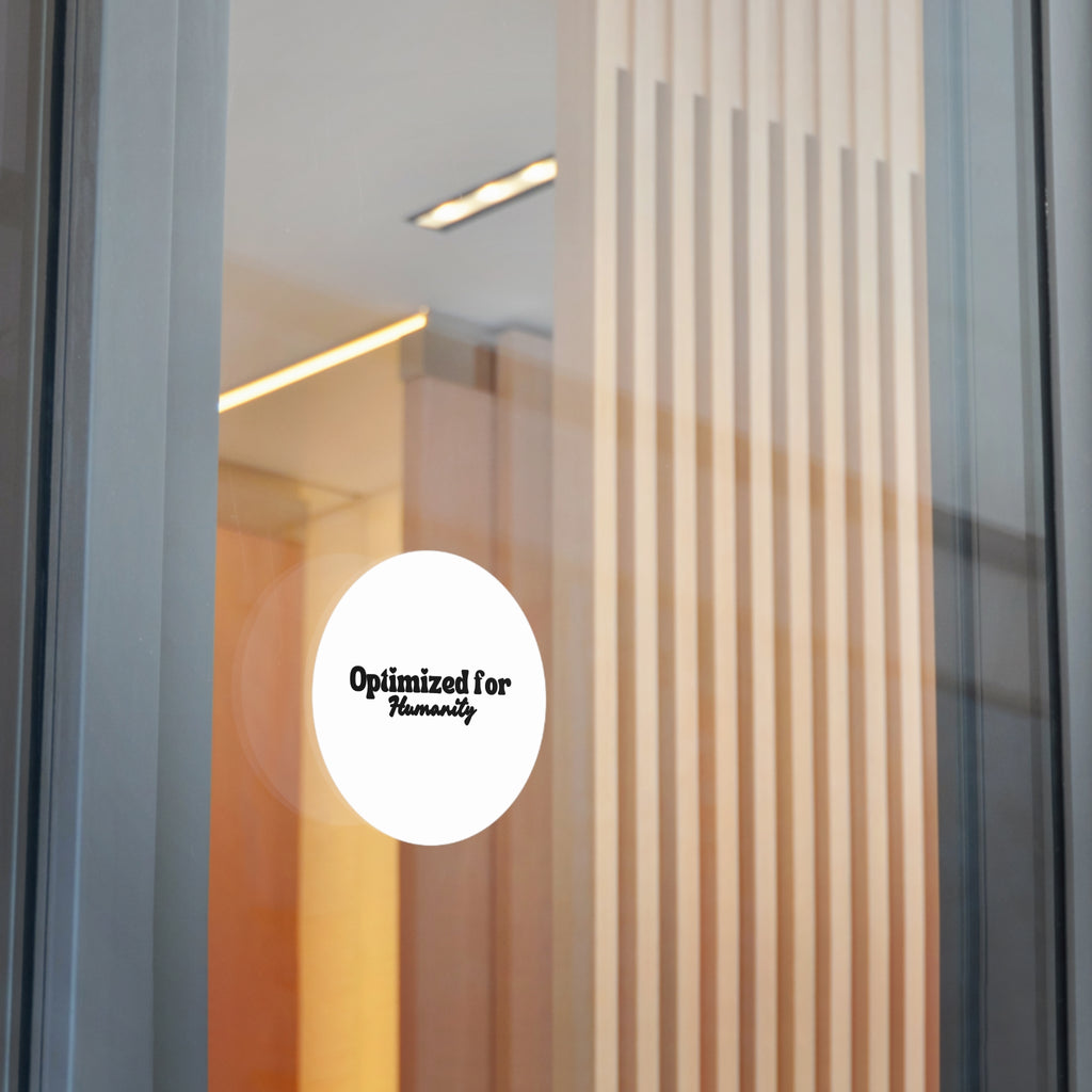 Optimized for Humanity Sticker | Ethical Tech Vinyl Decal | Human-Centered Design Sticker