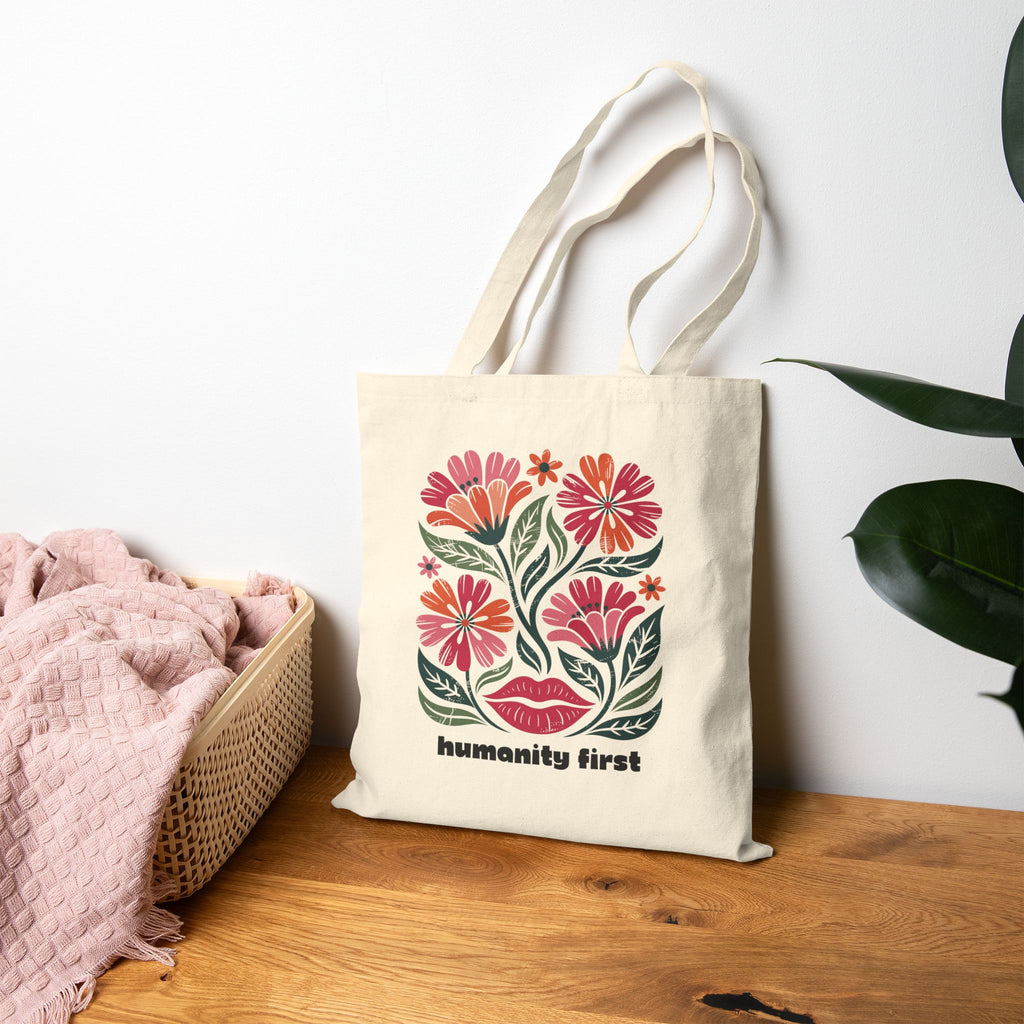 Humanity First Floral Tote Bag | Natural Canvas Reusable Bag | Social Justice Art Tote | Progressive Values Gift | Ethical Everyday Carry