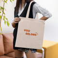 You Belong Here Tote Bag | Inclusive Canvas Tote | Affirmation Gift | Kindness & Belonging Reusable Bag