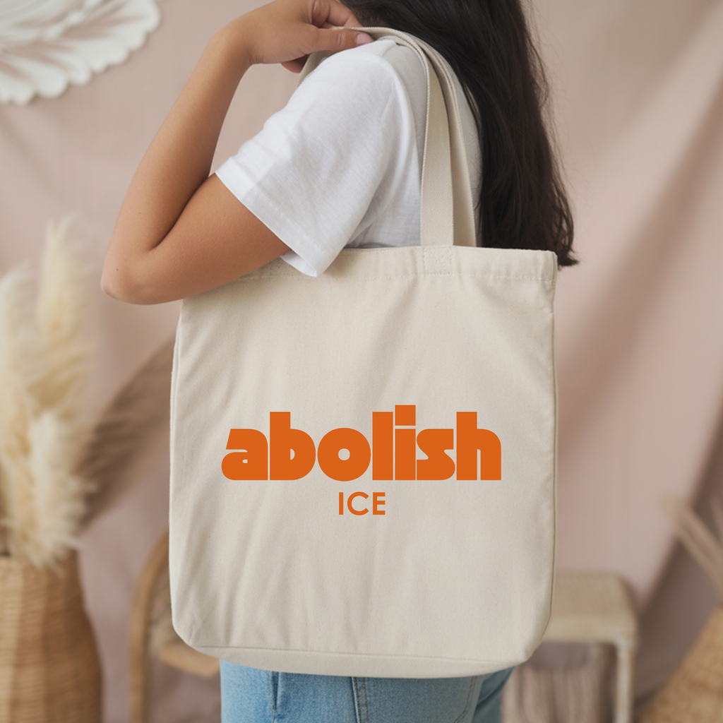 Abolish ICE Tote Bag | Immigration Justice Statement | Reusable Cotton Canvas Tote | Activist Everyday Bag