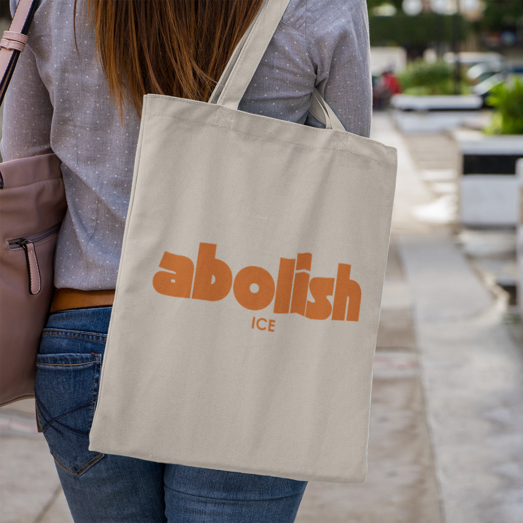Abolish ICE Tote Bag | Immigration Justice Statement | Reusable Cotton Canvas Tote | Activist Everyday Bag