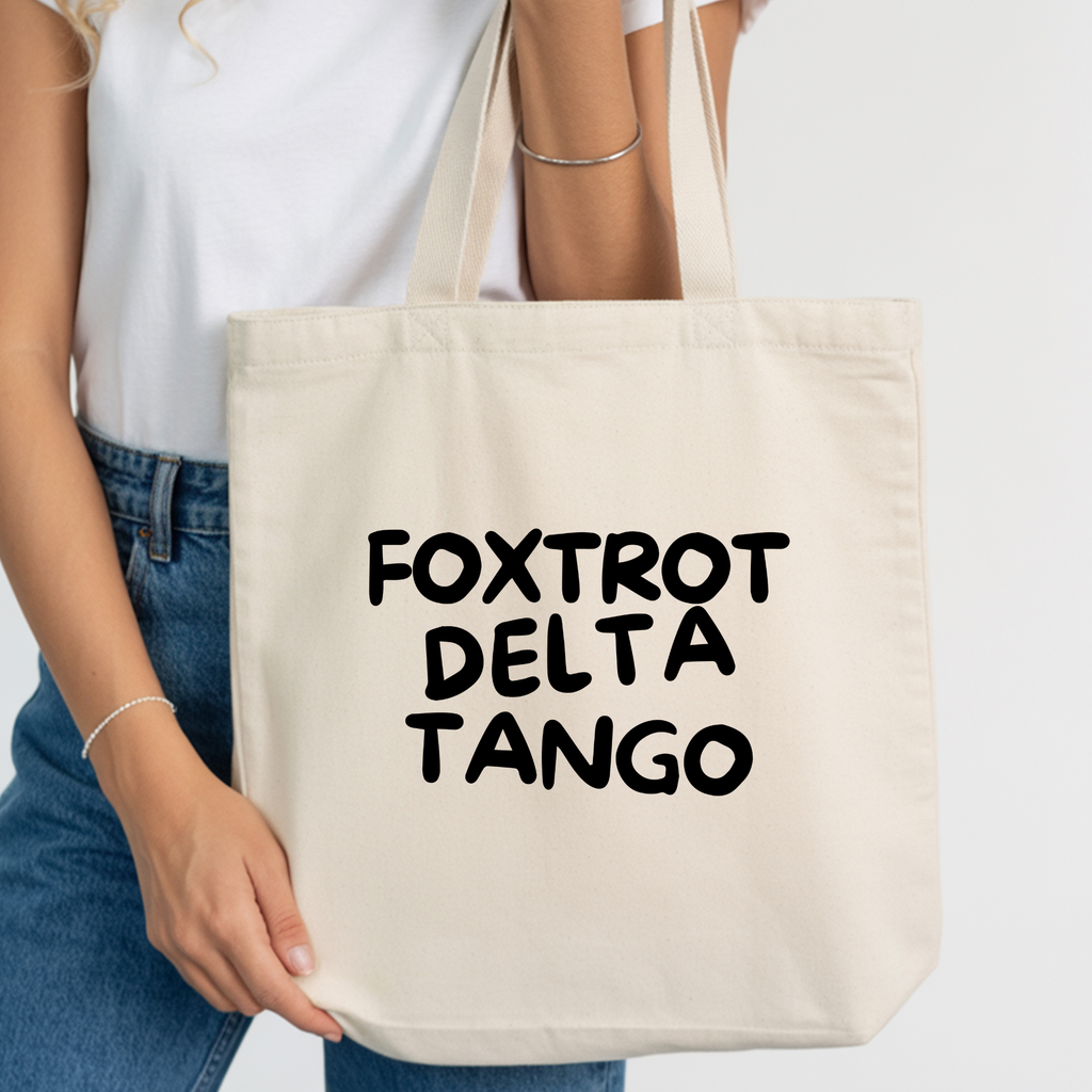 Foxtrot Delta Tango Tote Bag | Coded Protest Canvas Tote | Subtle Statement Market Bag