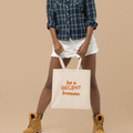 Be a Decent Human Tote Bag | Kindness Message Canvas Tote | Ethical Social Justice Reusable Bag