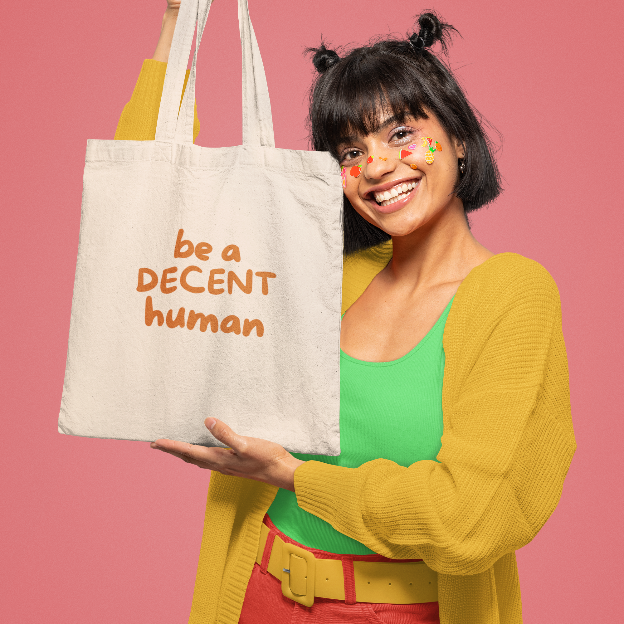 Be a Decent Human Tote Bag | Kindness Message Canvas Tote | Ethical Social Justice Reusable Bag