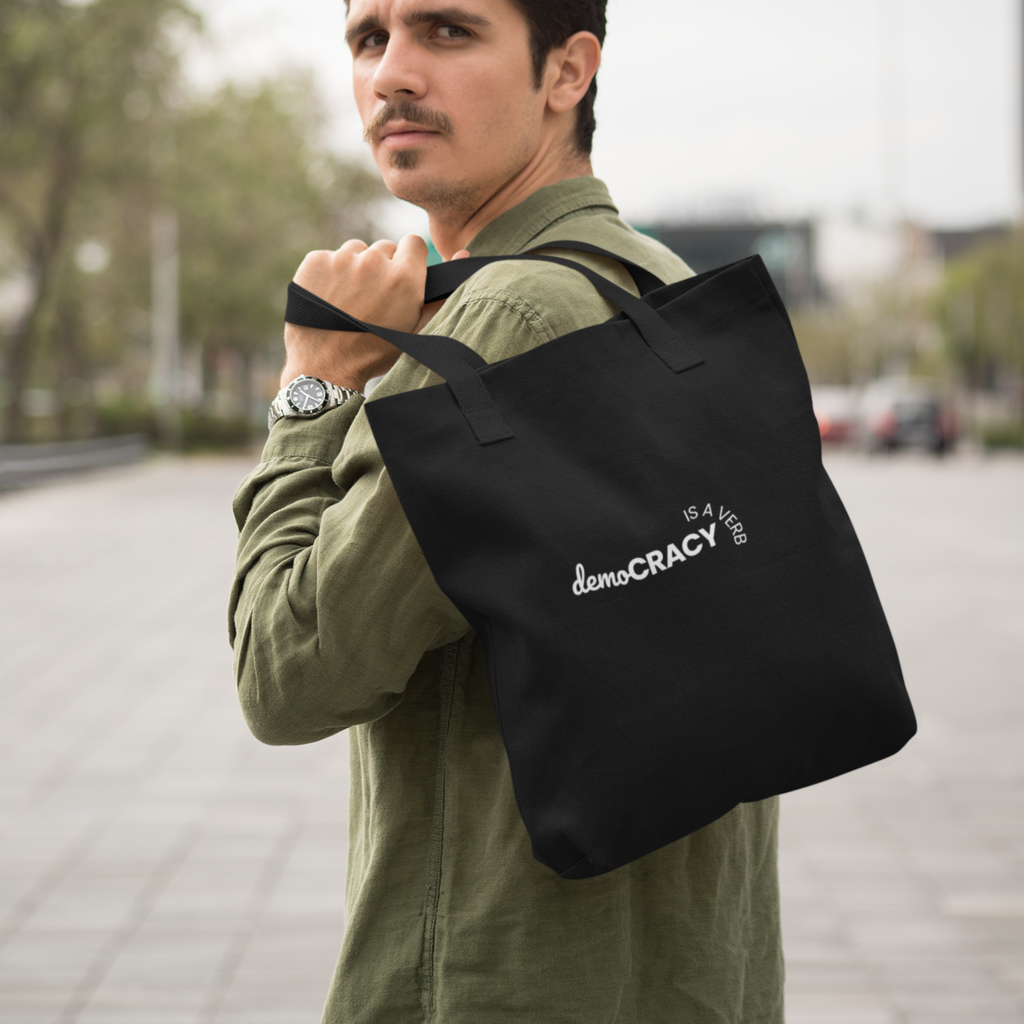 Democracy Is a Verb Tote Bag | Black Canvas Activism Tote | Voting Rights & Civic Engagement Statement Bag | Reusable Political Tote