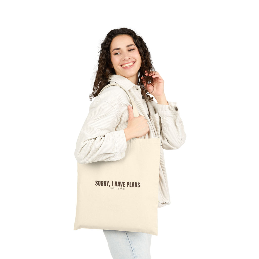 Sorry I Have Plans Tote Bag