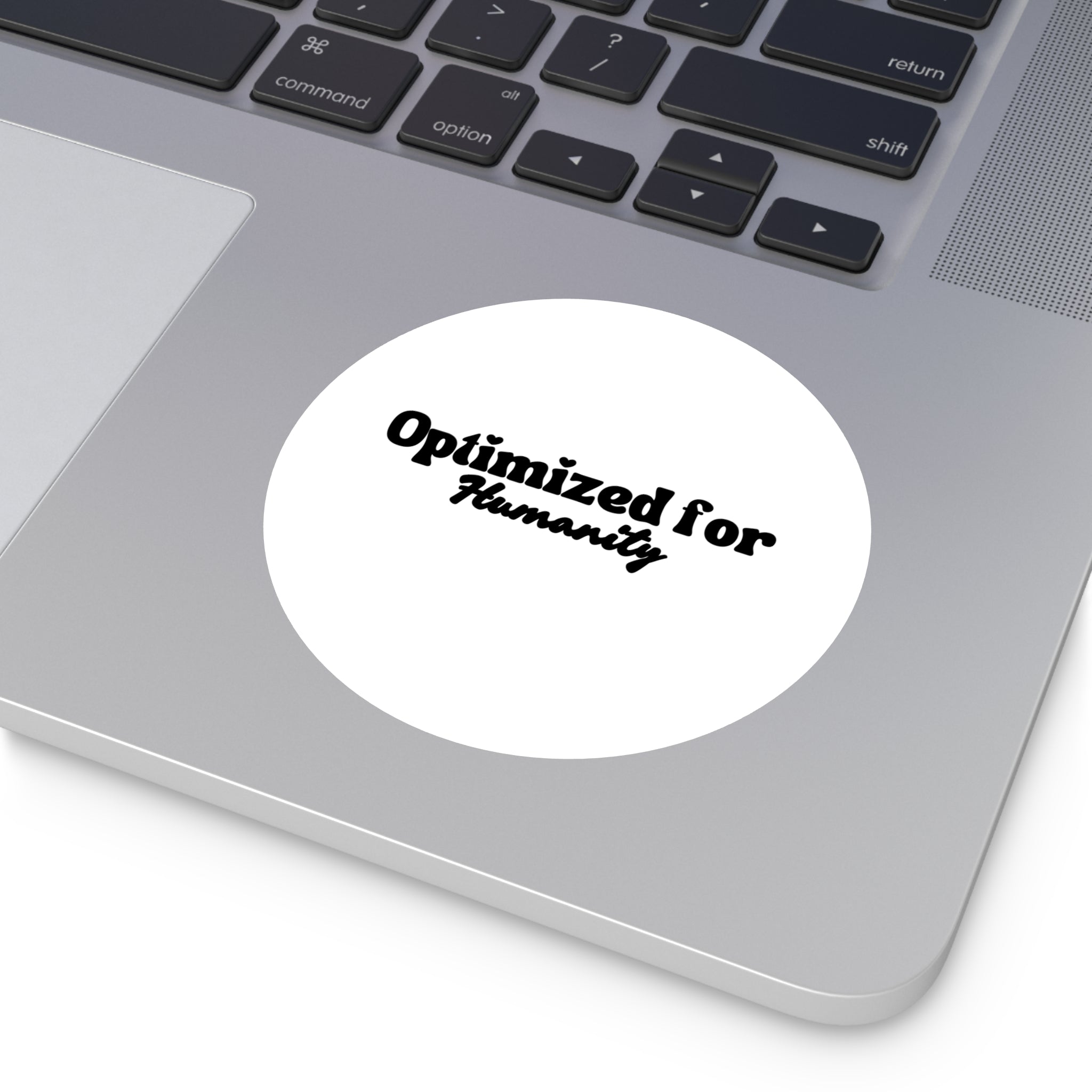 Optimized for Humanity Sticker | Ethical Tech Vinyl Decal | Human-Centered Design Sticker