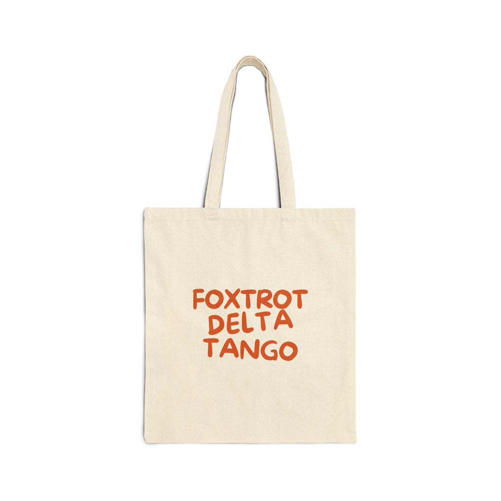 Foxtrot Delta Tango Tote Bag | Subtle Political Statement Canvas Tote | Minimalist Cotton Reusable Bag