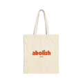 Abolish ICE Tote Bag | Immigration Justice Statement | Reusable Cotton Canvas Tote | Activist Everyday Bag
