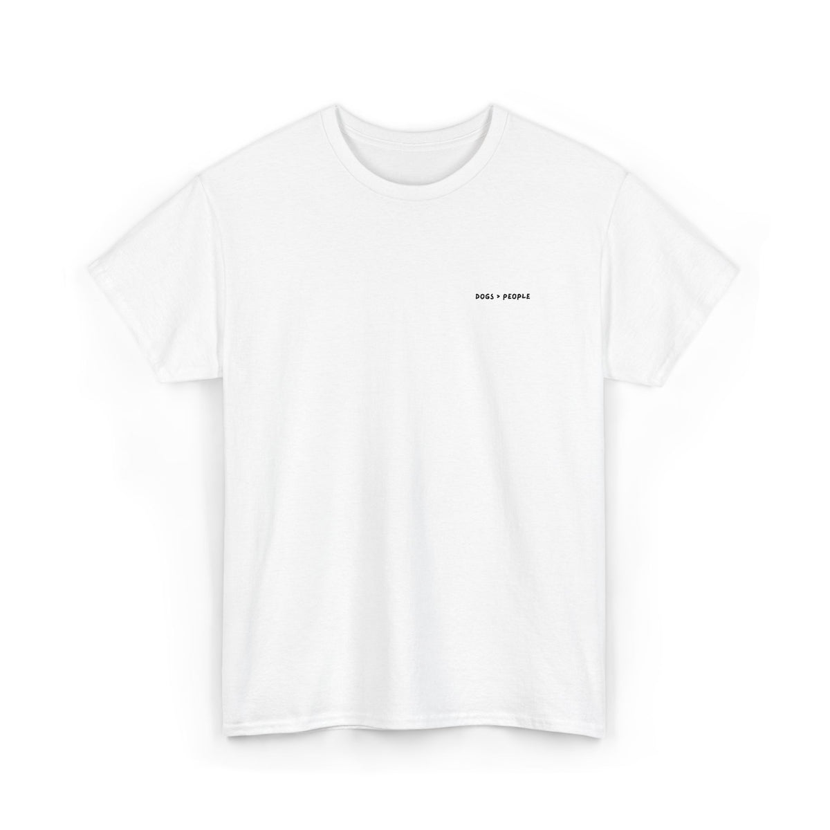 Dogs > People T-Shirt