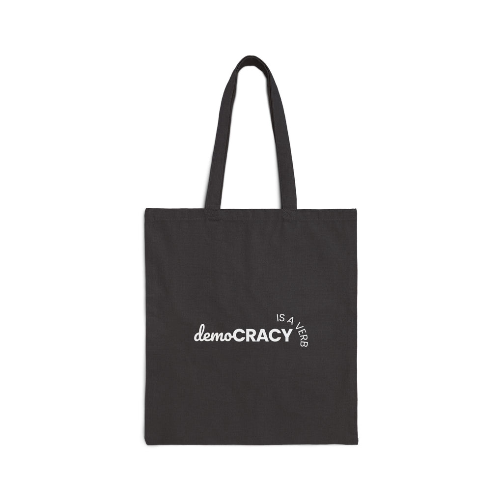 Democracy Is a Verb Tote Bag | Black Canvas Activism Tote | Voting Rights & Civic Engagement Statement Bag | Reusable Political Tote