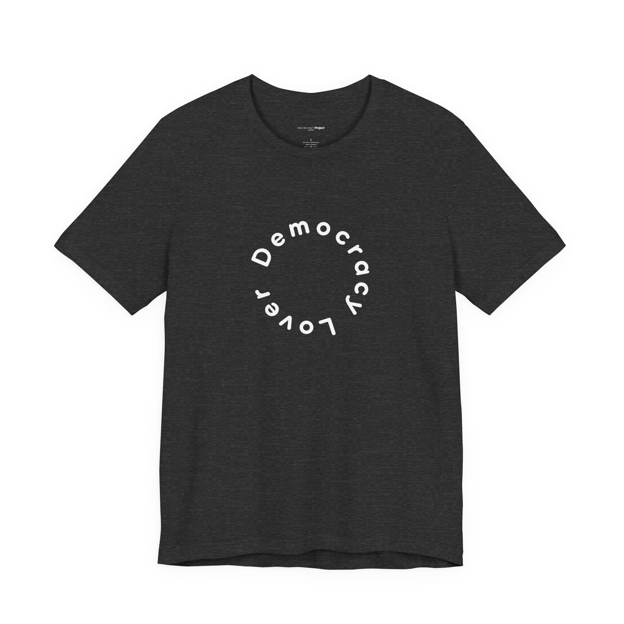 Democracy Lover T-Shirt | Minimalist Civic Statement Tee | Ethical Unisex Shirt | Quiet Activism Apparel
